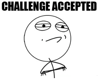 challenge accepted